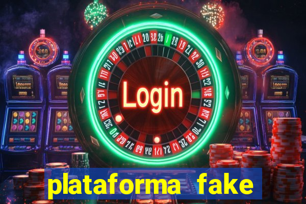 plataforma fake para brincar